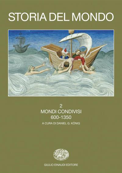 Mondi condivisi (600-1350)