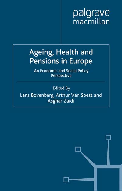 Ageing, Health and Pensions in Europe