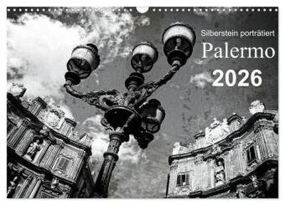 Silberstein porträtiert Palermo (Wandkalender 2026 DIN A3 quer), CALVENDO Monatskalender