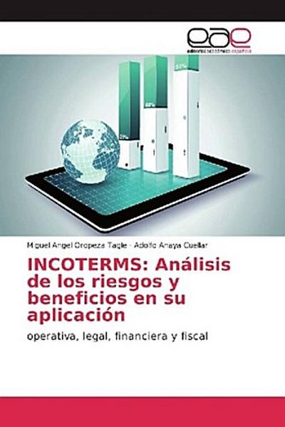 INCOTERMS: Análisis de los riesgos y beneficios en su aplicación