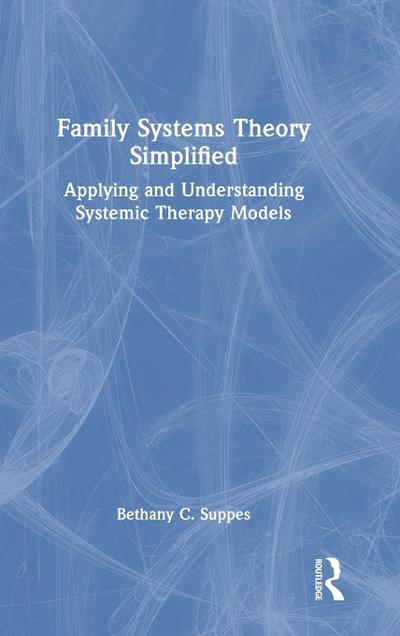 Family Systems Theory Simplified