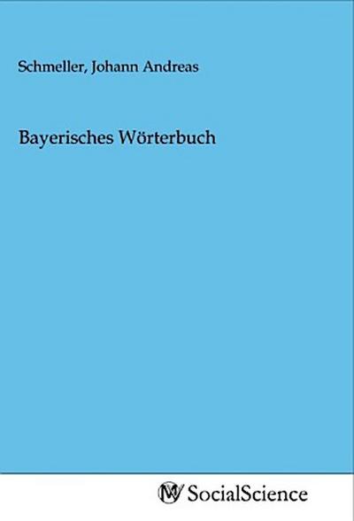 Bayerisches Wörterbuch