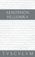 Hellenika: Griechisch - Deutsch (Sammlung Tusculum)