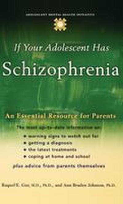 If Your Adolescent Has Schizophrenia