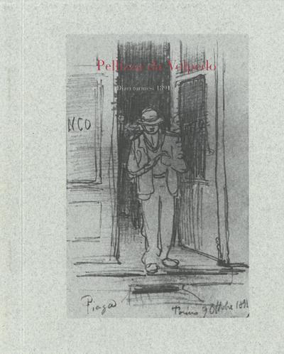 Giuseppe Pellizza da Volpedo. Diari torinesi 1891