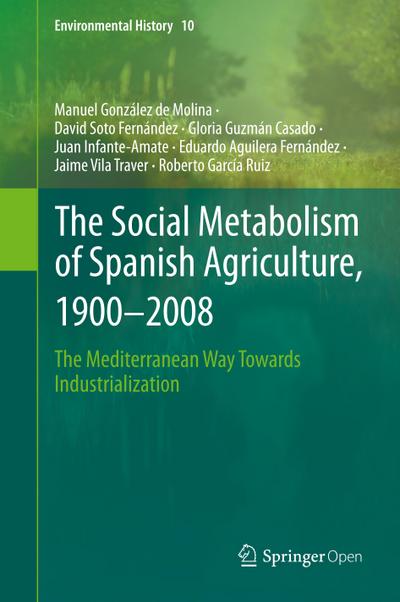 The Social Metabolism of Spanish Agriculture, 1900¿2008