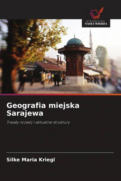 Geografia miejska Sarajewa