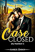 Case Closed (Dry Heat, #1)