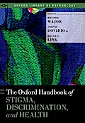 The Oxford Handbook of Stigma, Discrimination, and Health