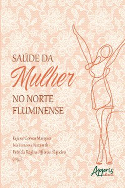 Saúde da Mulher no Norte Fluminense