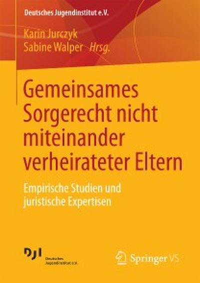 Gemeinsames Sorgerecht nicht miteinander verheirateter Eltern