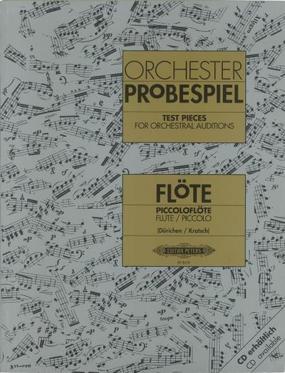 Orchesterprobespiel: Flöte / Piccoloflöte: Sammlung wichtiger Passagen aus der Opern- und Konzertliteratur (Edition Peters)