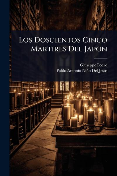 Los Doscientos Cinco Martires Del Japon
