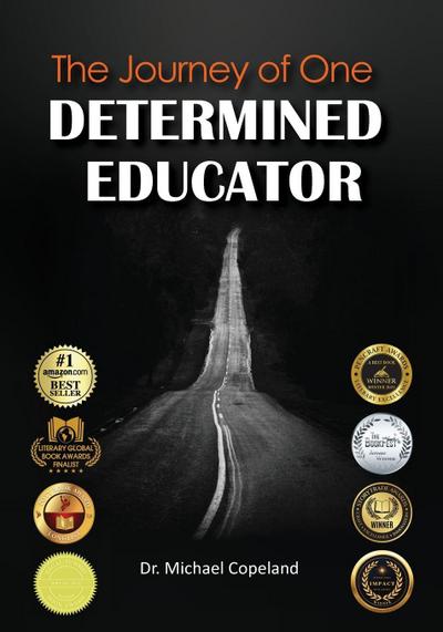 The Journey Of One Determined Educator