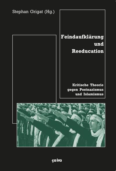 Feindaufklärung und Reeducation