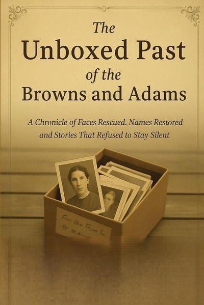 The unboxed Past of the Browns and Adams