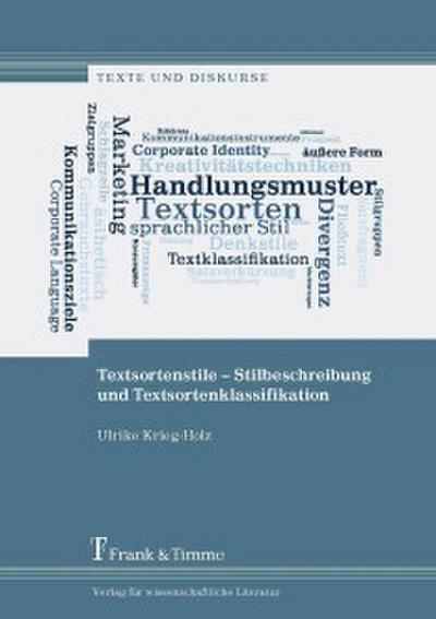 Textsortenstile - Stilbeschreibung und Textsortenklassifikation