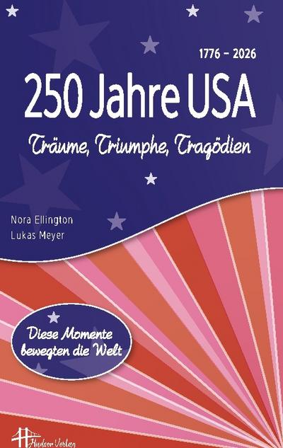 250 Jahre USA