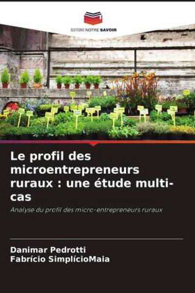 Le profil des microentrepreneurs ruraux : une étude multi-cas
