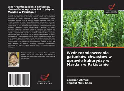 Wzór rozmieszczenia gatunków chwastów w uprawie kukurydzy w Mardan w Pakistanie