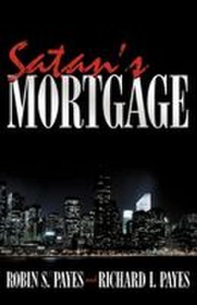 Satan’s Mortgage
