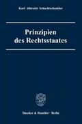Prinzipien des Rechtsstaates.