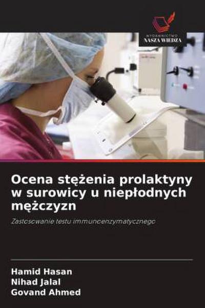Ocena st¿¿enia prolaktyny w surowicy u niep¿odnych m¿¿czyzn