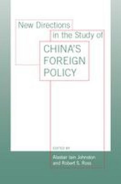 New Directions in the Study of China’s Foreign Policy