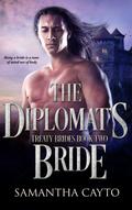 The Diplomat’s Bride