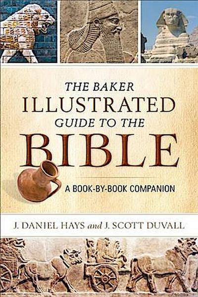 Baker Illustrated Guide to the Bible