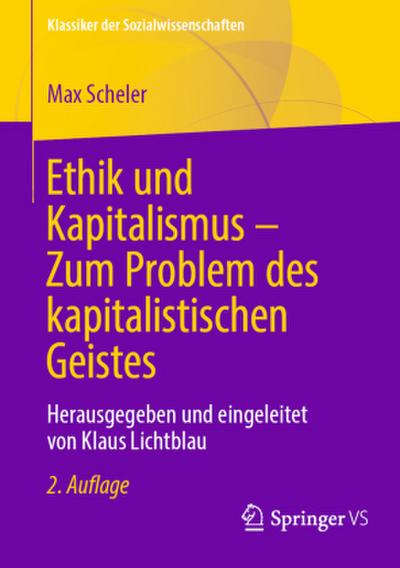 Ethik und Kapitalismus ¿ Zum Problem des kapitalistischen Geistes