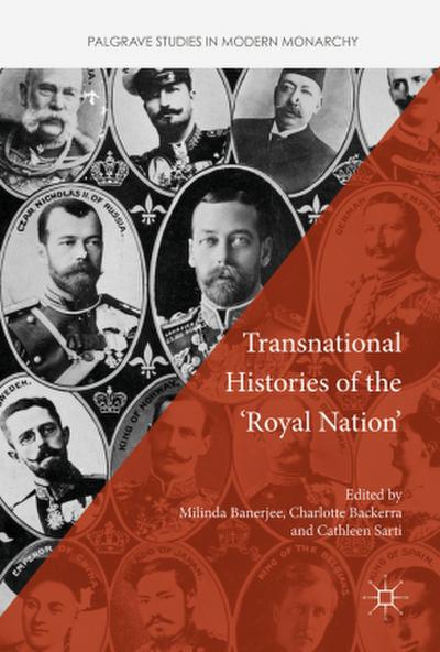 Transnational Histories of the ’Royal Nation’