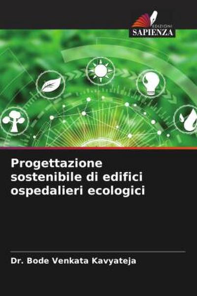 Progettazione sostenibile di edifici ospedalieri ecologici