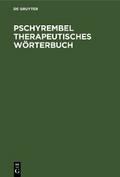 Pschyrembel Therapeutisches Wörterbuch