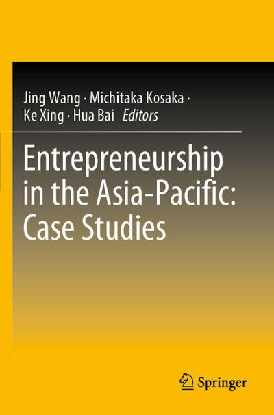 Entrepreneurship in the Asia-Pacific: Case Studies