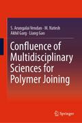 Confluence of Multidisciplinary Sciences for Polym