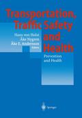 Transportation, Traffic Safety and Health Prevention and Health