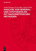 Analyse von Mineral- und Syntheseölen mit radiometrischen Methoden
