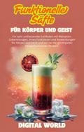 Funktionelle Säfte – für Körper und Geist von  | Ebook