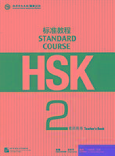 HSK Standard Course 2 - Teacher s Book