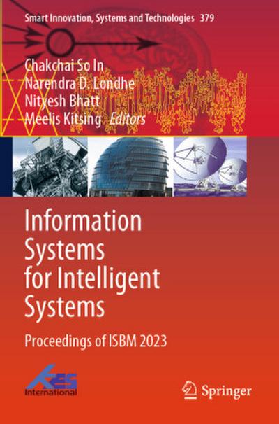 Information Systems for Intelligent Systems