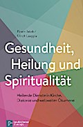 Gesundheit, Heilung und Spiritualität
