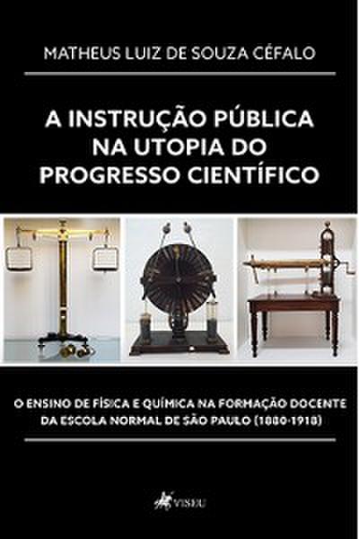 A instrução pública na utopia do progresso científico