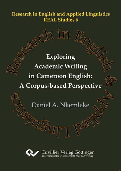 Exploring Academic Writing in Cameroon English: A Corpus-based Perspective