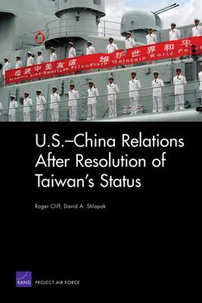 U.S.-China Relations After Resolution of Taiwan’s Status