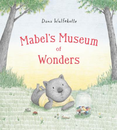 Mabel’s Museum of Wonders