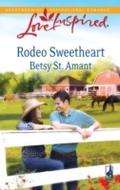 Rodeo Sweetheart (Mills & Boon Love Inspired)