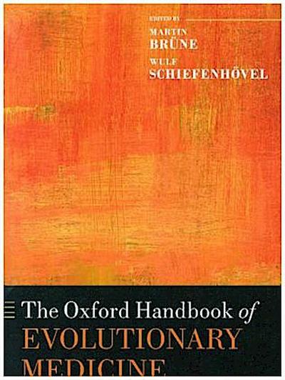 Oxford Handbook of Evolutionary Medicine