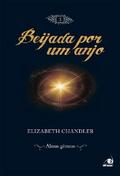 Beijada por um anjo 3 - almas gêmeas