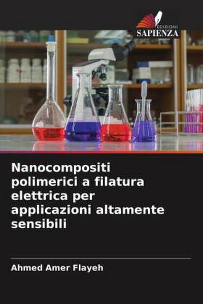 Nanocompositi polimerici a filatura elettrica per applicazioni altamente sensibili